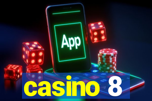 casino 8